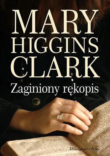 Mary Higgins Clark - Zaginiony rękopis Mary Higgins Clark - Zaginiony rękopis
