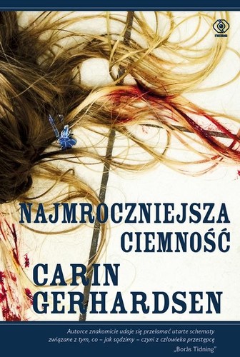 Carin Gerhardsen - Najmroczniejsza ciemność Carin Gerhardsen - Najmroczniejsza ciemność