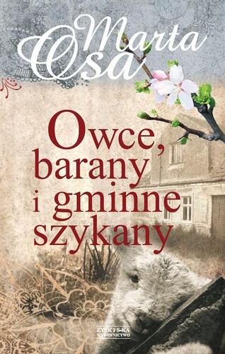 Marta Osa - Owce, barany i gminne szykany Marta Osa - Owce, barany i gminne szykany