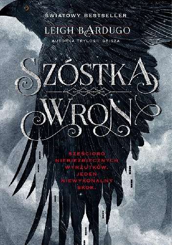 Szóstka Wron - Leigh Bardugo Szóstka Wron - Leigh Bardugo