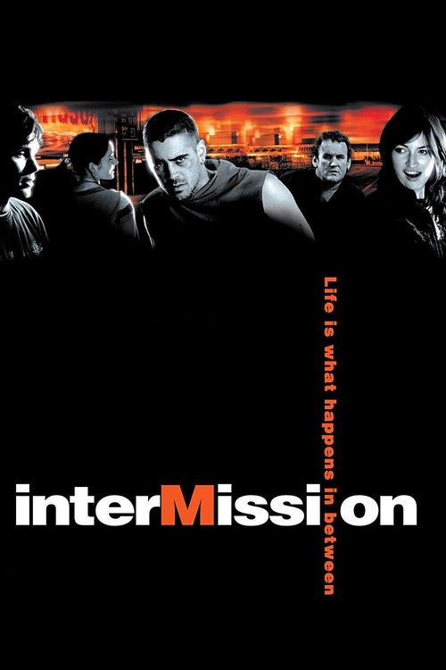 Intermission 2003 DVDRip XviD AC3-NOGROUP Intermission 2003 DVDRip XviD AC3-NOGROUP