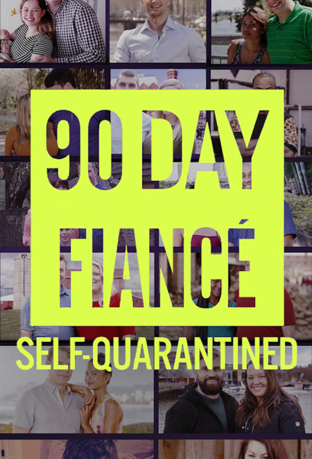 90 Day Fiance Self-Quarantined S01E02 The New Normal WEB x264-SOAPLOVE