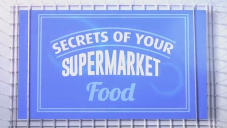 Secrets Of Your Supermarket S01E07 480p x264-mSD
