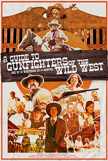 A Guide to Gunfighters of the Wild West 2021 1080p AMZN WEB-DL DDP2 0 H 264-EVO