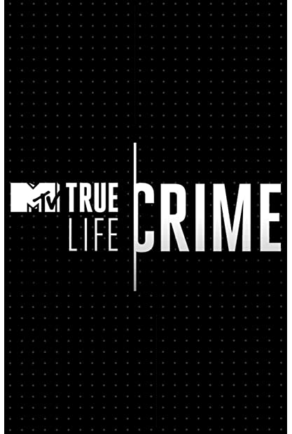 True Life Crime S02E06 WEB x264-GALAXY
