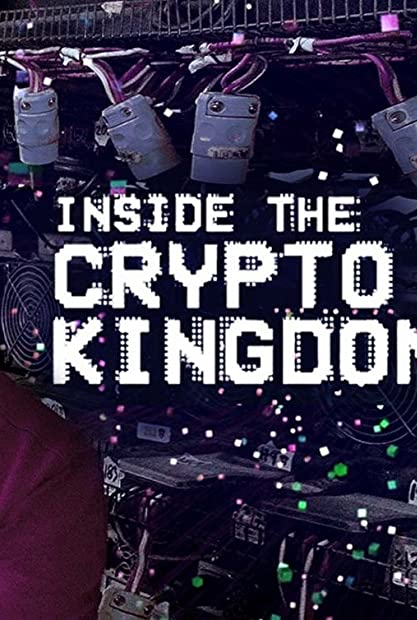 Inside The Crypto Kingdom S01E01 WEB x264-GALAXY