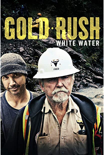Gold Rush-White Water S05E04 Whos the Boss 720p WEB h264-B2B