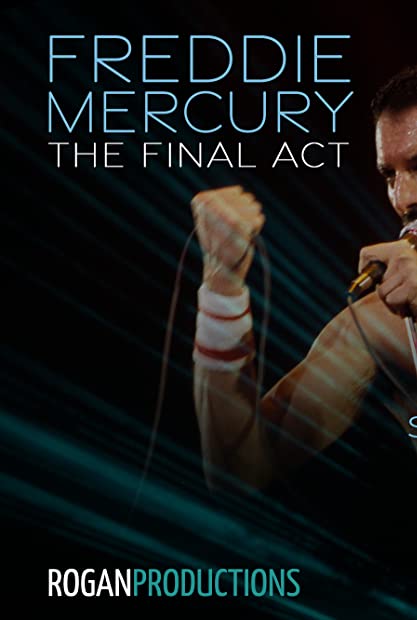 Freddie Mercury The Final Act 2021 1080p WebRip H264 AC3 Will1869