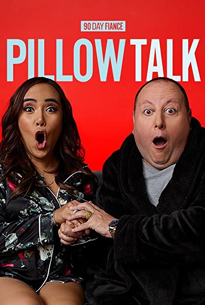 90 Day Fiance Pillow Talk S13E02 Before the 90 Days Catching Flights to Catch Feelings 480p x264-mSD