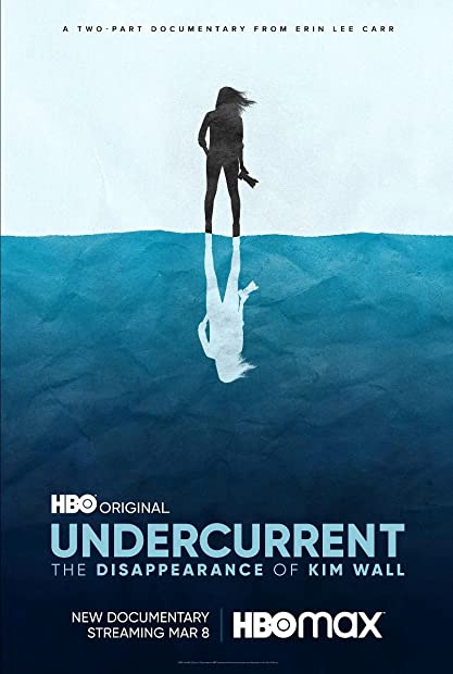 Undercurrent The Disappearance of Kim Wall S01 COMPLETE 720p HMAX WEBRip x2 ...