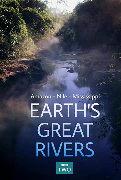 Earths Great Rivers II S01E01 HDTV x264-GALAXY