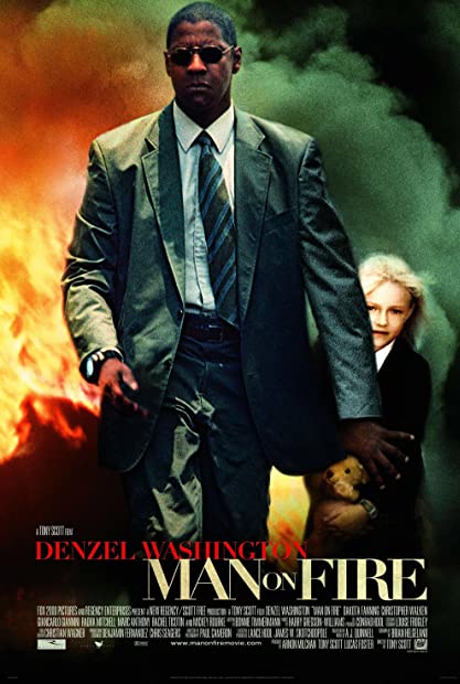 Man On Fire (2004)-Denzel Washigton-1080p-H264-AC 3 (DolbyDigital-5 1) nick ...