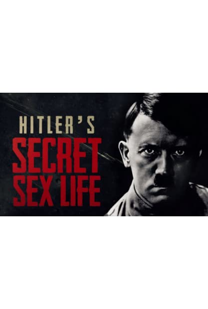 Hitlers Secret Sex Life S01E02 HDTV x264-GALAXY