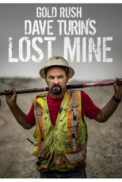 Gold Rush Dave Turins Lost Mine S04E06 WEB x264-GALAXY