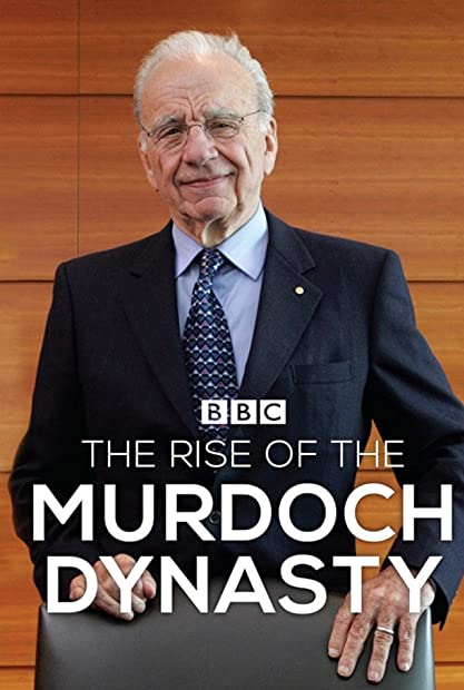 The Rise Of The Murdoch Dynasty S01E03 WEBRip x264-XEN0N