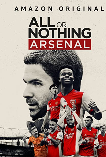 All or Nothing Arsenal S01 COMPLETE 720p AMZN WEBRip x264-GalaxyTV